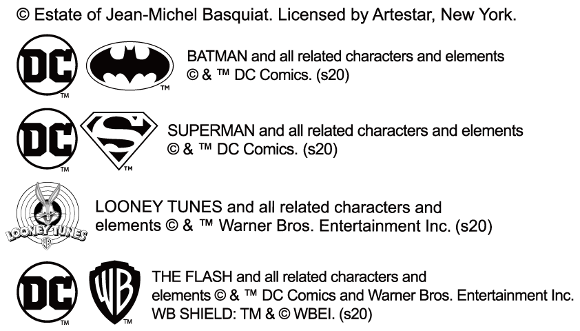 © Estate of Jean-Michel Basquiat. Licensed by Artestar, New York. BATMAN and all related characters and elements © & ™ DC Comics. (s20) SUPERMAN and all related characters and elements © & ™ DC Comics. (s20) LOONEY TUNES and all related characters and elements © & ™ Warner Bros. Entertainment Inc. (s20) THE FLASH and all related characters and elements © & ™ DC Comics and Warner Bros. Entertainment Inc. WB SHIELD: TM & © WBEI. (s20)